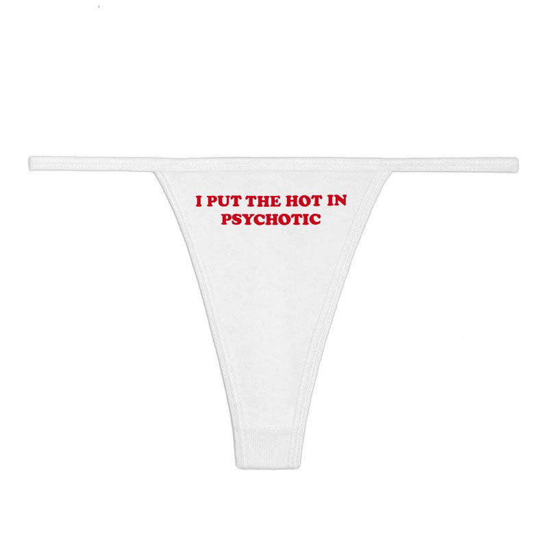 psychotic thong panty